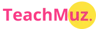 Teachmuz
